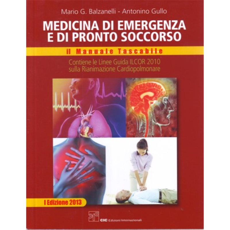 MEDICINA DI EMERGENZA E DI PRONTO SOCCORSO - il manuale tascabile - I Edizione 2013